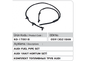 Audi A4 A6 A7 3.0 TDi Yakıt Hortum Seti 059130218AN 059130218AR 0445130106